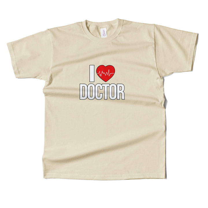 I Love Doctor T-Shirt