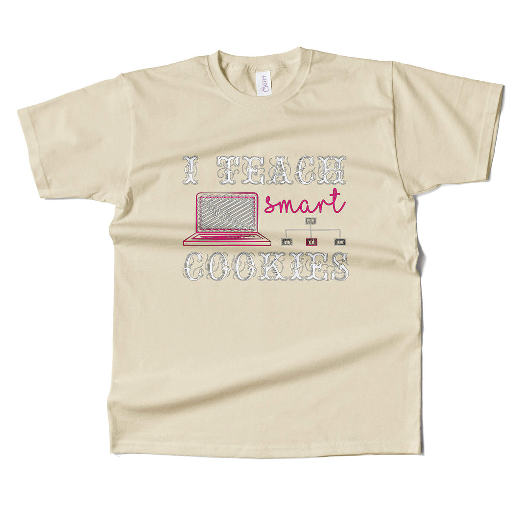 I Teach Smart Cookies T-shirt