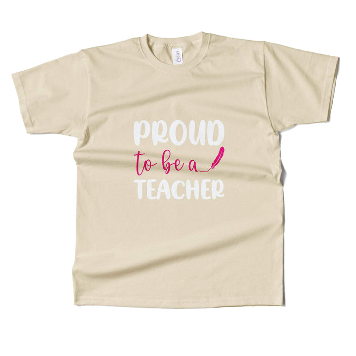 Pround To Be A Teacher T-shirt