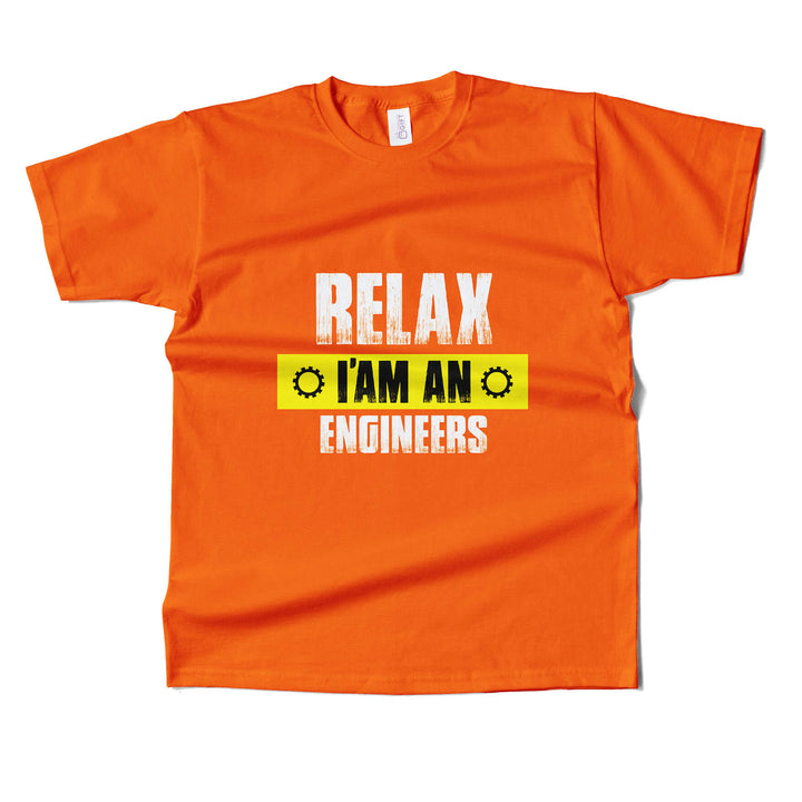 Relax Im An Engineer T-shirt