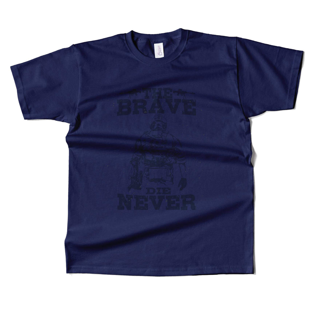 The Brave Die Never T-shirt