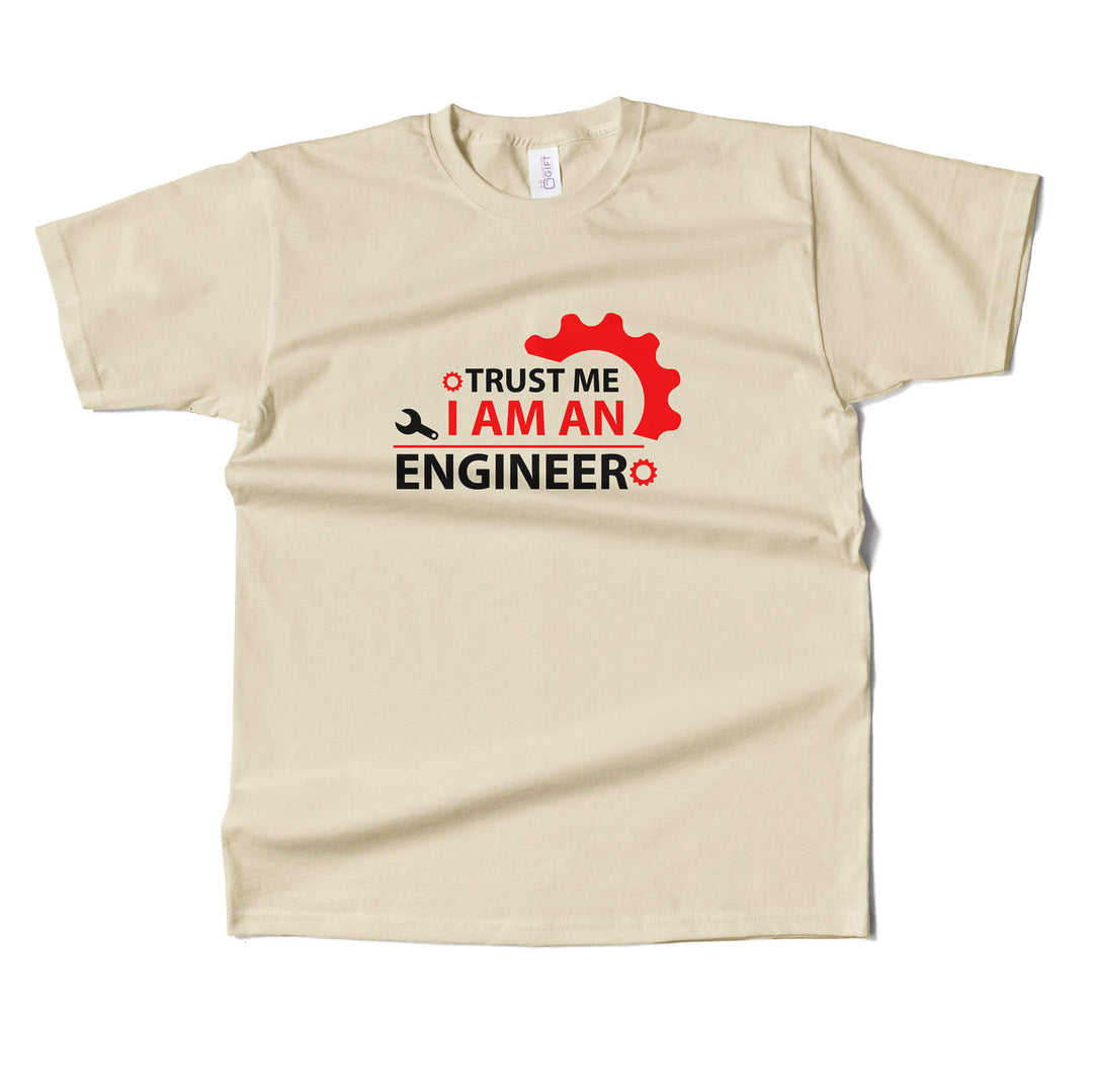 Trust Me Im An Engineer T-shirt